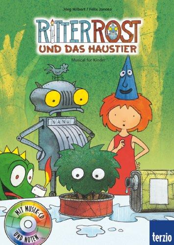 Ritter Rost und das Haustier: Buch mit CD: Musical für Kinder