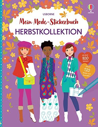 Mein Mode-Stickerbuch: Herbstkollektion: über 300 Anzieh-Sticker, davon 120 Sticker zum selbst Ausmalen – Stickerspaß ab 5 Jahren (Meine Mode-Stickerbücher)