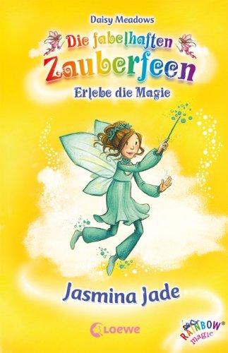 Die fabelhaften Zauberfeen 26. Jasmina Jade