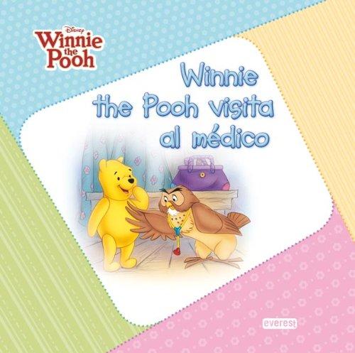 Winnie the Pooh visita al médico (Mis cuentos de Winnie)