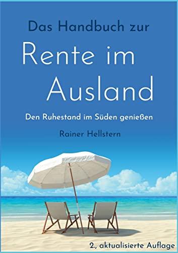 Das Handbuch zur Rente im Ausland: Den Ruhestand im Süden genießen