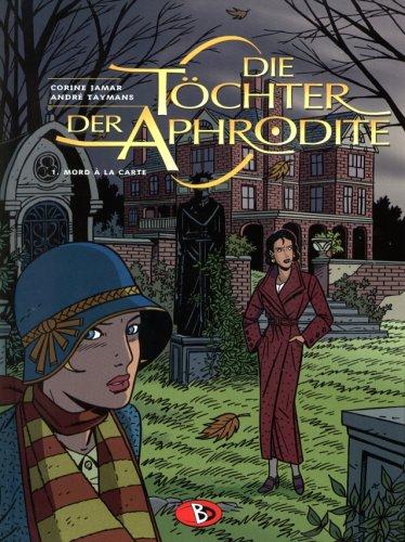 Die Töchter der Aphrodite, Bd. 1: Mord à la carte