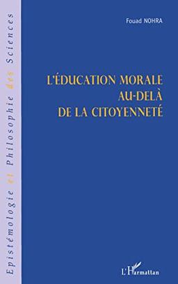 L'éducation morale au-delà de la citoyenneté