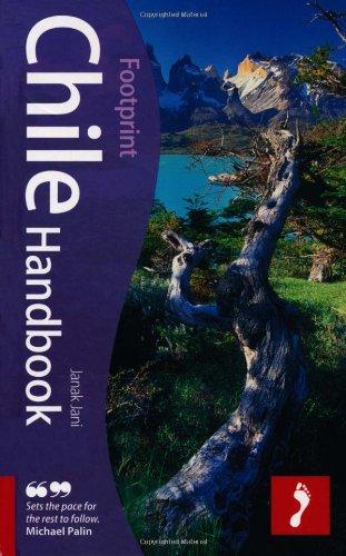 Chile (Footprint Chile Handbook)