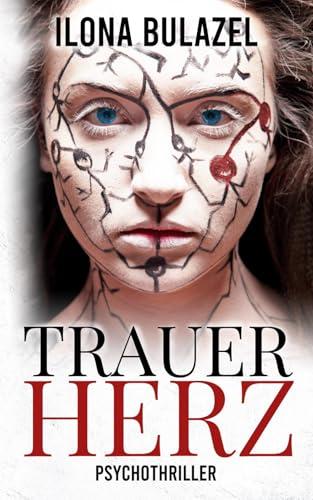 Trauerherz: Psychothriller