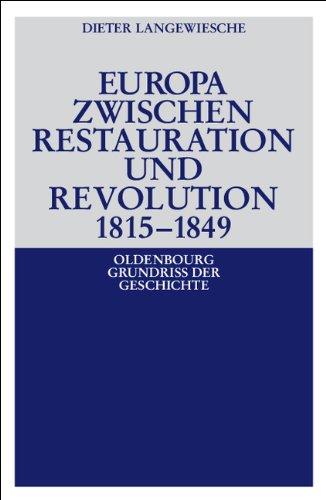 Europa zwischen Restauration und Revolution 1815-1849