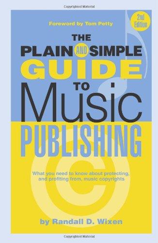 The Plain and Simple Guide to Music Publishing