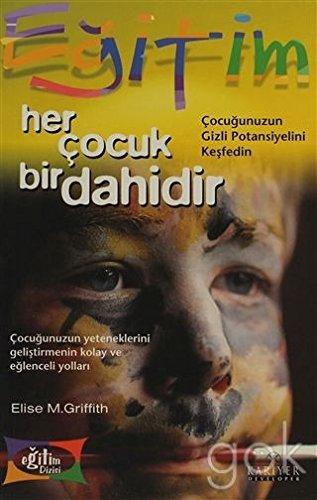 Her Cocuk Dahidir