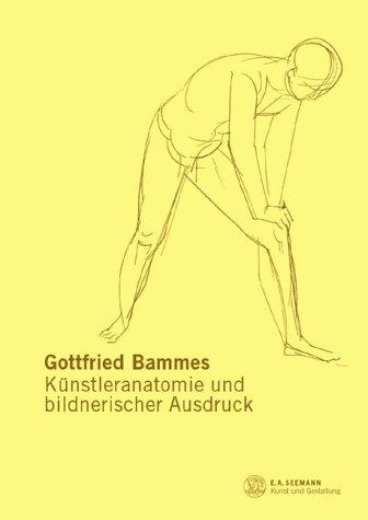 Künstleranatomie und bildnerischer Ausdruck