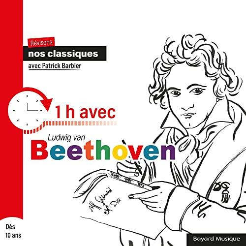 Révisons nos classiques - 1h avec Ludwig van Beethoven