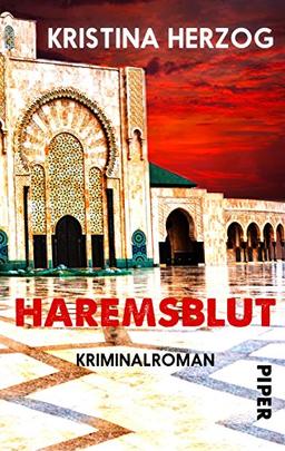 Haremsblut: Kriminalroman (Rosenberg & Neubauer ermitteln, Band 2)