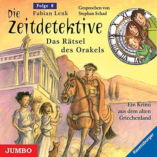 Die Zeitdetektive 08. Das Rätsel des Orakels