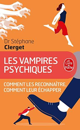 Les vampires psychiques : comment les reconnaître, comment leur échapper