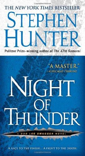 Night of Thunder: A Bob Lee Swagger Novel (Bob Lee Swagger Novels)