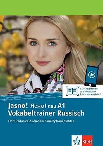 Jasno! neu A1: Russisch für Anfänger. Vokabeltrainer (Heft inklusive Audios für Smartphone/Tablet) (Jasno! neu: Russisch für Anfänger und Fortgeschrittene)