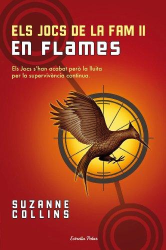 Els jocs de la fam II. En flames : els jocs s'han acabat però la lluita per la supervivencia continua (L' illa del temps)