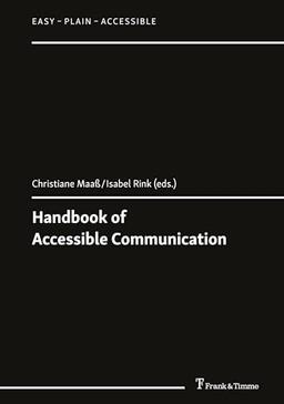 Handbook of Accessible Communication: DE (Easy – Plain – Accessible)