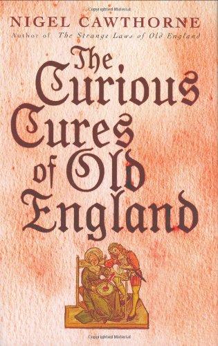 Curious Cures of Old England