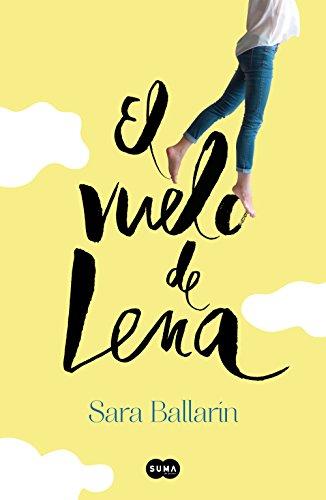 El vuelo de Lena / Lena's Flight (Femenino singular)