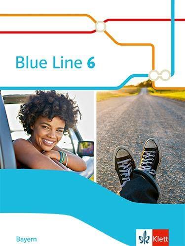 Blue Line 6. Ausgabe Bayern: Schulbuch (Hardcover) Klasse 10 (Blue Line. Ausgabe für Bayern ab 2017)