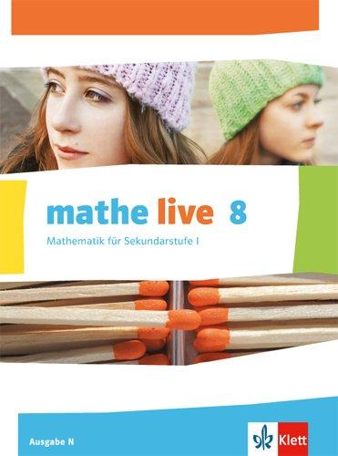 mathe live / Schülerbuch 8. Schuljahr: Ausgabe N