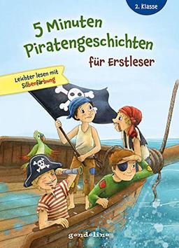 5 Minuten Piratengeschichten für Erstleser, 2. Klasse - Leichter lesen mit Silbenfärbung: Erstlesebuch mit farbiger Silbentrennung ab 7 Jahren