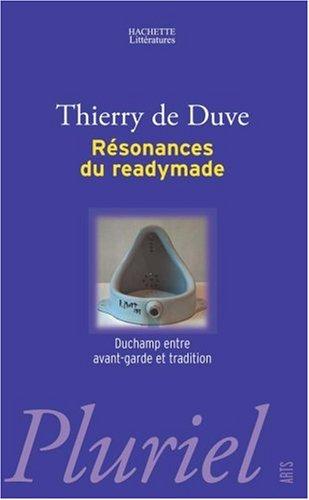 Résonances du readymade : Duchamp entre avant-garde et tradition