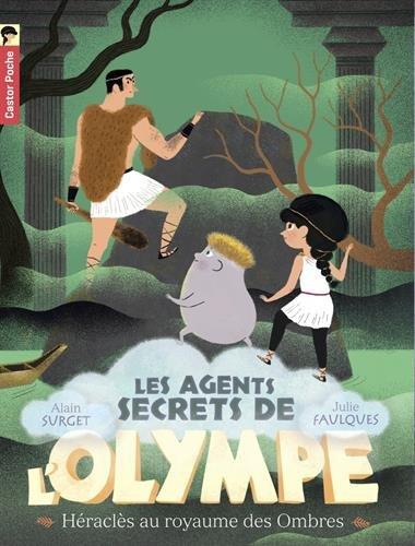 Les agents secrets de l'Olympe. Vol. 5. Héraclès au royaume des ombres