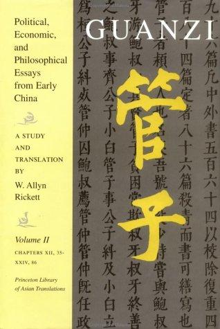 Guanzi: Political, Economic, and Philosophical Essays from Early China (Princeton Library of Asian Translations)