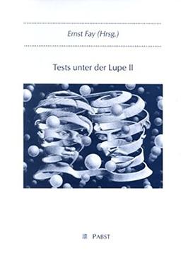 Tests unter der Lupe II