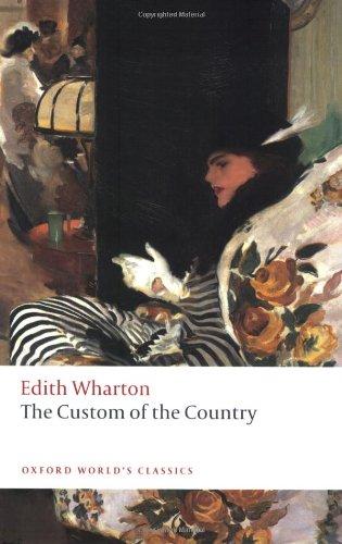 Custom of the Country (World Classics)