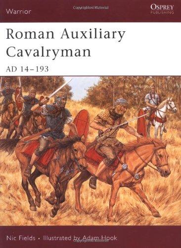 Roman Auxiliary Cavalryman: AD 14-193 (Warrior)