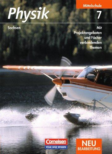 Physik - Ausgabe Volk und Wissen - Mittelschule Sachsen: 7. Schuljahr - Schülerbuch