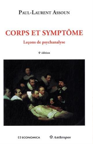 Leçons de psychanalyse. Vol. 2. Corps et symptômes