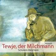 Tewje, der Milchmann