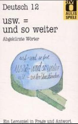 Aulis Kartenspiele. Faltschachtel mit 80 Spielkarten, 1 Spielanleitung und 1 Lösungskarte. Kartenformat 8,9 × 5,7 cm: Aulis Spiele, Deutsch, Nr.12, usw. - und so weiter, Abgekürzte Wörter