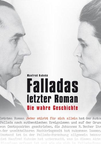 Falladas letzter Roman: Die wahre Geschichte