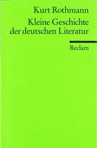 Kleine Geschichte der deutschen Literatur