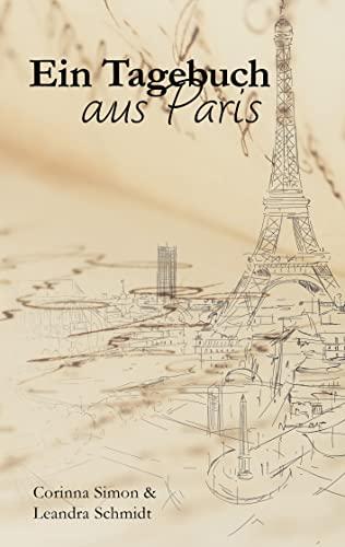 Ein Tagebuch aus Paris