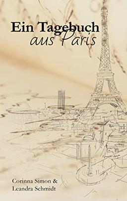 Ein Tagebuch aus Paris