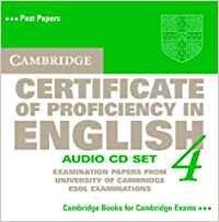 Cambridge Certificate of Proficiency in English 4: Examination Papers from University of Cambridge Esol Examinations (CPE Practice Tests)