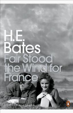 Fair Stood the Wind for France (Penguin Modern Classics)