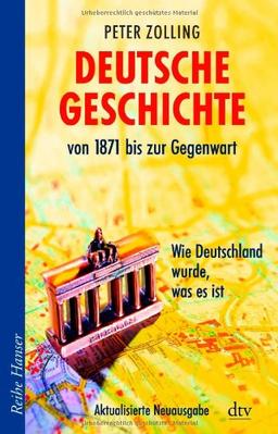 Deutsche Geschichte von 1871 bis zur Gegenwart: Wie Deutschland wurde, was es ist