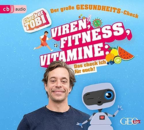 Checker Tobi - Der große Gesundheits-Check: Viren, Fitness, Vitamine - Das checke ich für euch! (Die Checker-Tobi-Sachbuchreihe, Band 3)