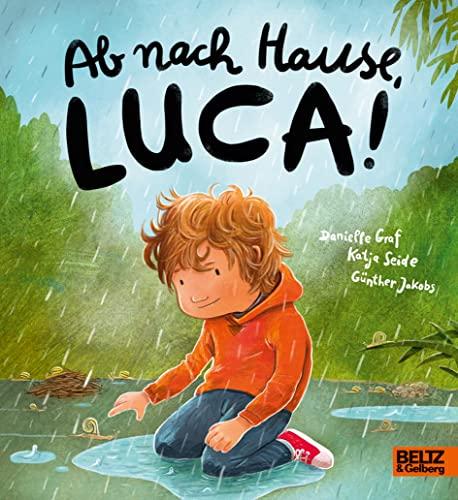 Ab nach Hause, Luca!: Vierfarbiges Pappbilderbuch