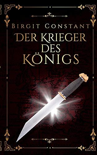 Der Krieger des Königs: Band 1 der Northumbria-Trilogie (Die Northumbria-Trilogie)