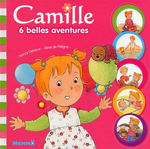 Camille : 6 belles aventures