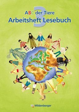 ABC der Tiere - Neubearbeitung - Klasse 1 bis 4 / ABC der Tiere 3: Arbeitsheft Lesebuch Klasse 3