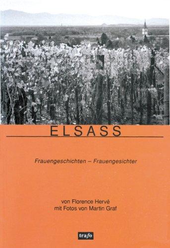 Elsass: Frauengeschichten - Frauengesichter