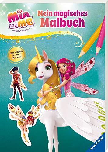 Mia and me: Mein magisches Malbuch